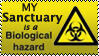 A yellow stamp with a very thin white border. The stamp is darker at the bottom and fades into a lighter yellow at the top. On the left hand of the stamp there is black text which reads my sanctuary is a biological hazard. The word sanctuary is in bold. On the right hand side there is a biohazard symbol surrounded by the black outline of a triangle.