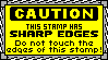A yellow stamp with a serrated grey border that is animated to move like a chainsaw. Inside the stamp there is yellow text that reads caution within a black rectangle and black text below it which reads This stamp has sharp edges. Do not touch the edges of this stamp. The words sharp edges are in bold.